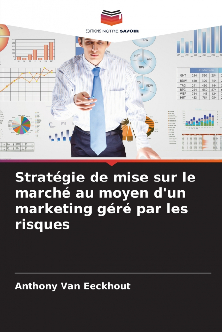 Stratégie de mise sur le marché au moyen d’un marketing géré par les risques
