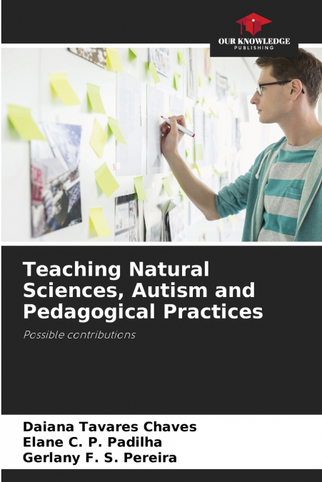 Teaching Natural Sciences, Autism and Pedagogical Practices