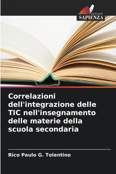 Correlazioni dell’integrazione delle TIC nell’insegnamento delle materie della scuola secondaria