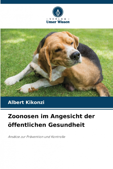 Zoonosen im Angesicht der öffentlichen Gesundheit