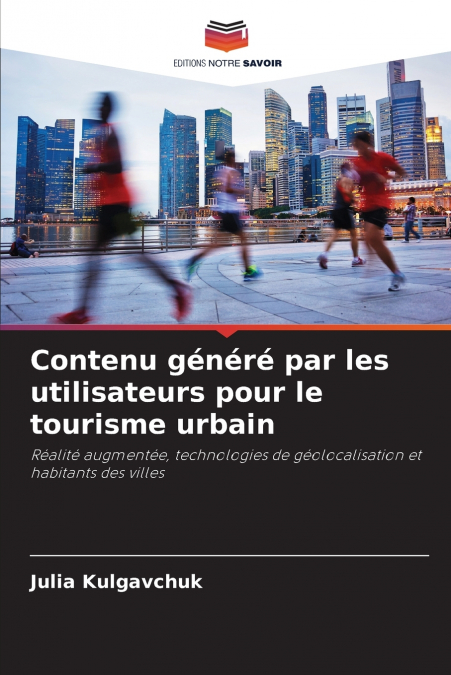 Contenu généré par les utilisateurs pour le tourisme urbain