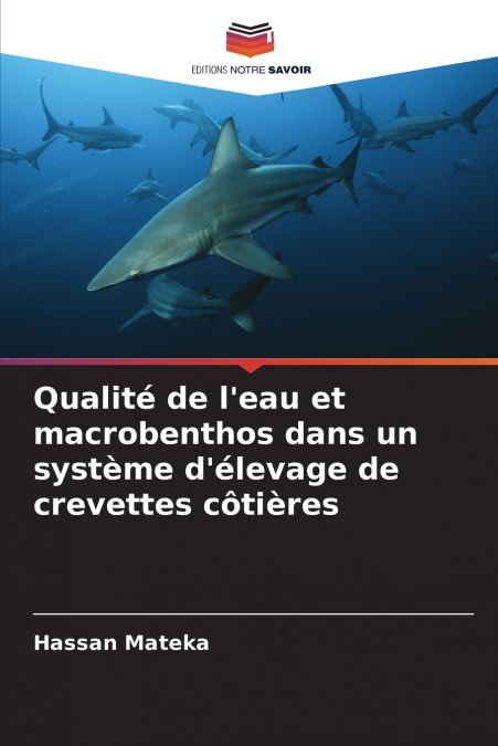 Qualité de l’eau et macrobenthos dans un système d’élevage de crevettes côtières