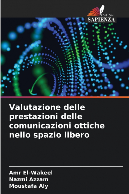 Valutazione delle prestazioni delle comunicazioni ottiche nello spazio libero