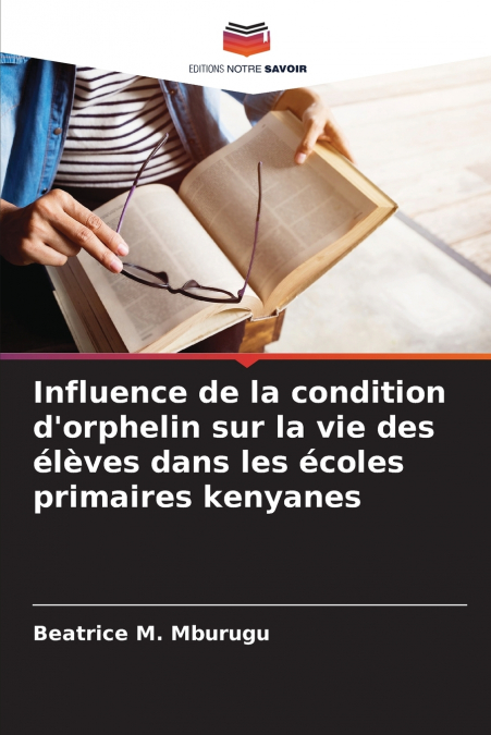 Influence de la condition d’orphelin sur la vie des élèves dans les écoles primaires kenyanes