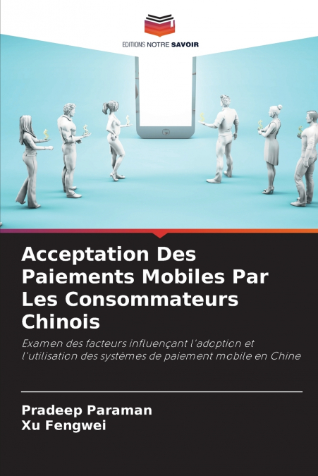 Acceptation Des Paiements Mobiles Par Les Consommateurs Chinois