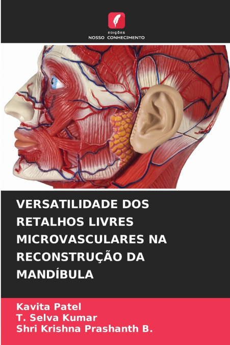 VERSATILIDADE DOS RETALHOS LIVRES MICROVASCULARES NA RECONSTRUÇÃO DA MANDÍBULA