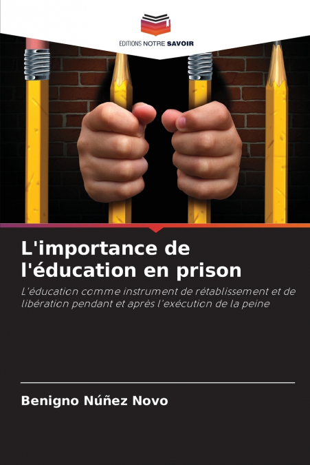 L’importance de l’éducation en prison