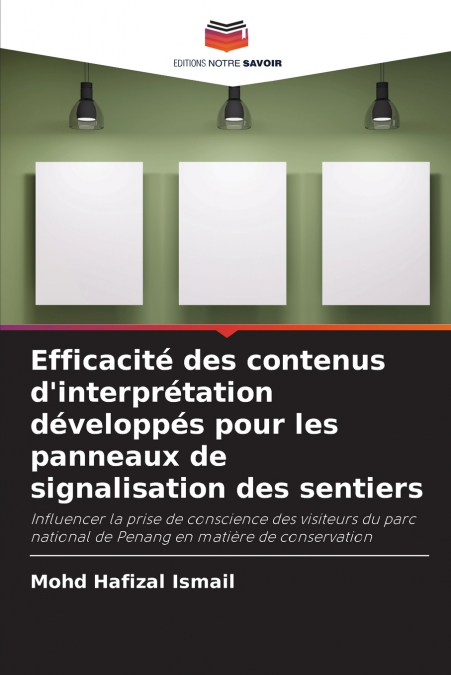 Efficacité des contenus d’interprétation développés pour les panneaux de signalisation des sentiers