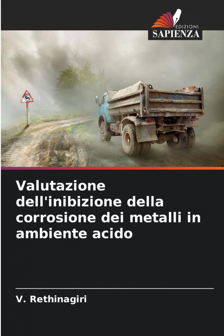 Valutazione dell’inibizione della corrosione dei metalli in ambiente acido