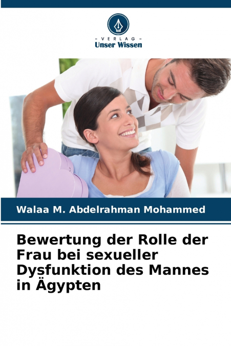 Bewertung der Rolle der Frau bei sexueller Dysfunktion des Mannes in Ägypten