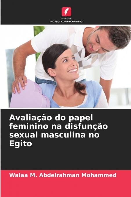 Avaliação do papel feminino na disfunção sexual masculina no Egito