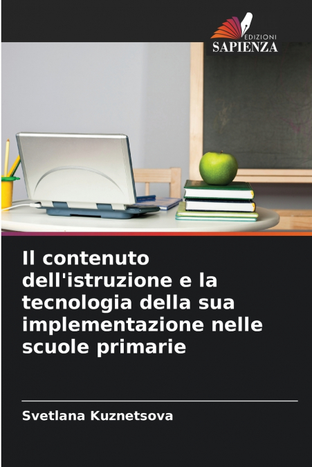 Il contenuto dell’istruzione e la tecnologia della sua implementazione nelle scuole primarie