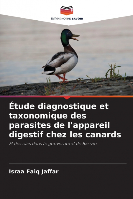 Étude diagnostique et taxonomique des parasites de l’appareil digestif chez les canards
