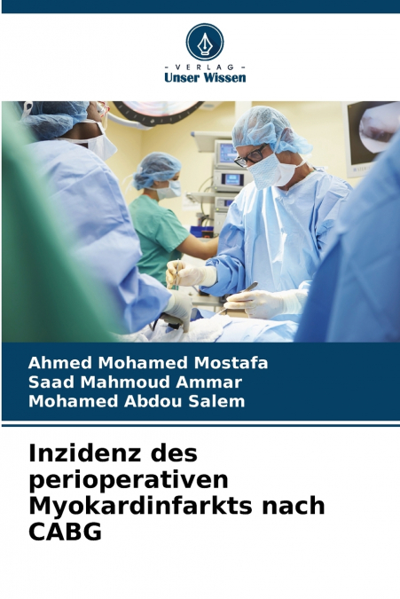 Inzidenz des perioperativen Myokardinfarkts nach CABG