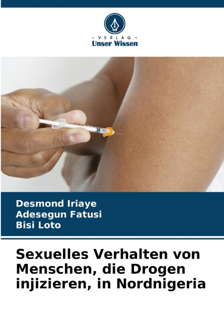 Sexuelles Verhalten von Menschen, die Drogen injizieren, in Nordnigeria