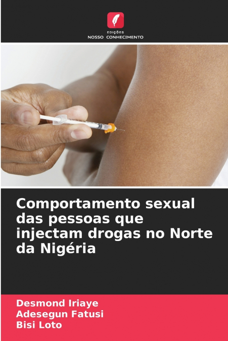Comportamento sexual das pessoas que injectam drogas no Norte da Nigéria