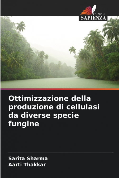 Ottimizzazione della produzione di cellulasi da diverse specie fungine
