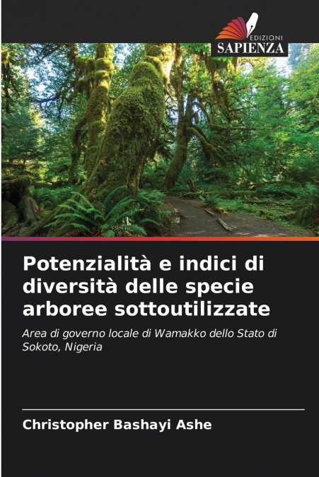 Potenzialità e indici di diversità delle specie arboree sottoutilizzate