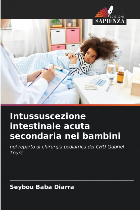 Intussuscezione intestinale acuta secondaria nei bambini