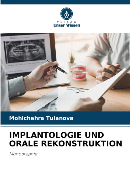 IMPLANTOLOGIE UND ORALE REKONSTRUKTION