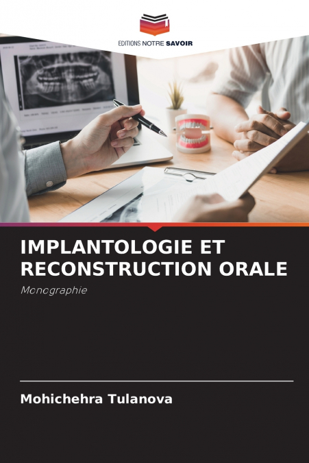 IMPLANTOLOGIE ET RECONSTRUCTION ORALE