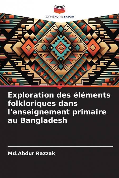 Exploration des éléments folkloriques dans l’enseignement primaire au Bangladesh
