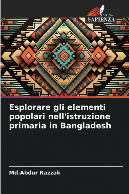 Esplorare gli elementi popolari nell’istruzione primaria in Bangladesh