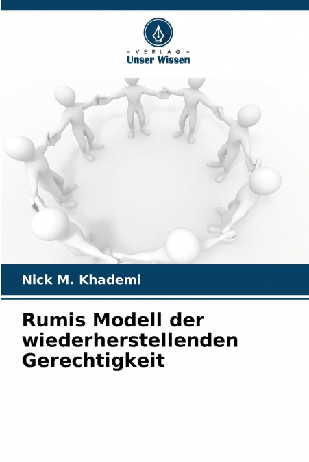 Rumis Modell der wiederherstellenden Gerechtigkeit