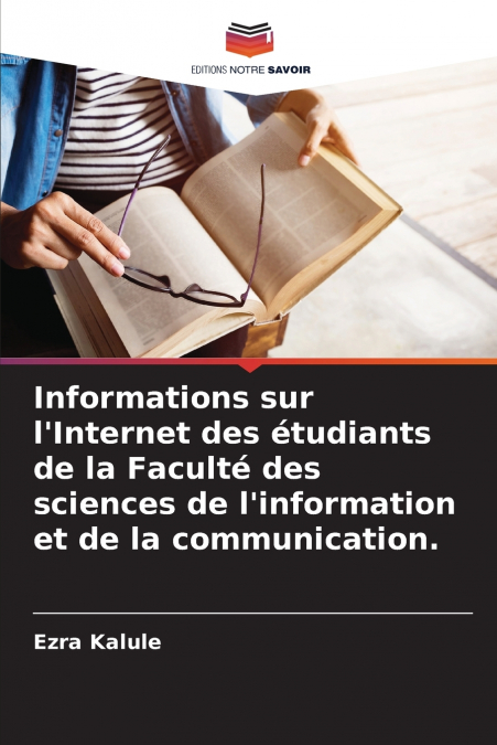 Informations sur l’Internet des étudiants de la Faculté des sciences de l’information et de la communication.