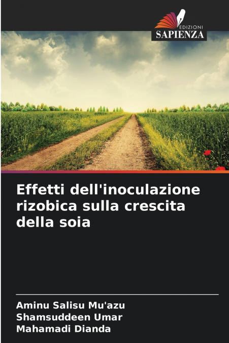 Effetti dell’inoculazione rizobica sulla crescita della soia