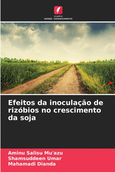Efeitos da inoculação de rizóbios no crescimento da soja