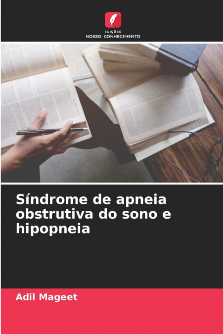 Síndrome de apneia obstrutiva do sono e hipopneia