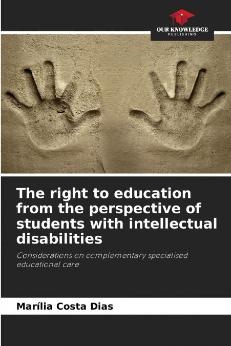 The right to education from the perspective of students with intellectual disabilities