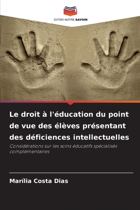 Le droit à l’éducation du point de vue des élèves présentant des déficiences intellectuelles