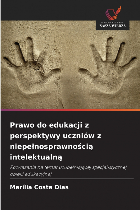 Prawo do edukacji z perspektywy uczniów z niepełnosprawnością intelektualną