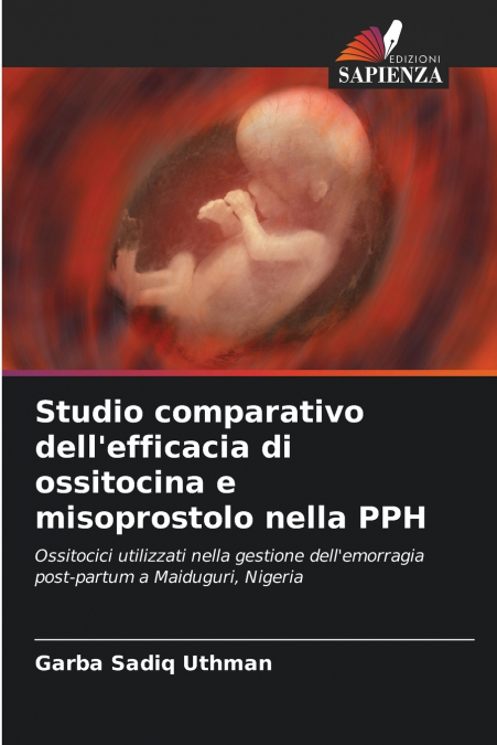 Studio comparativo dell’efficacia di ossitocina e misoprostolo nella PPH