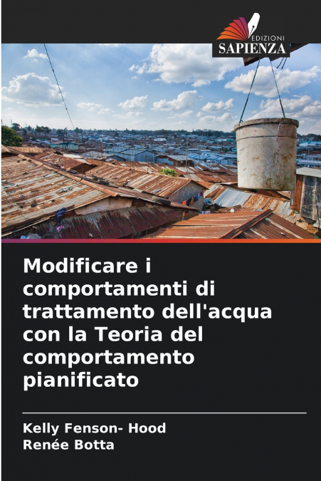 Modificare i comportamenti di trattamento dell’acqua con la Teoria del comportamento pianificato