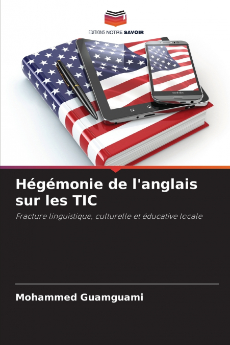 Hégémonie de l’anglais sur les TIC