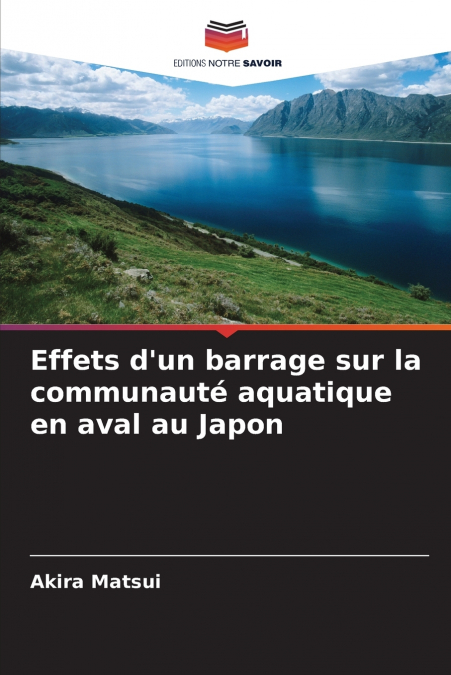 Effets d’un barrage sur la communauté aquatique en aval au Japon