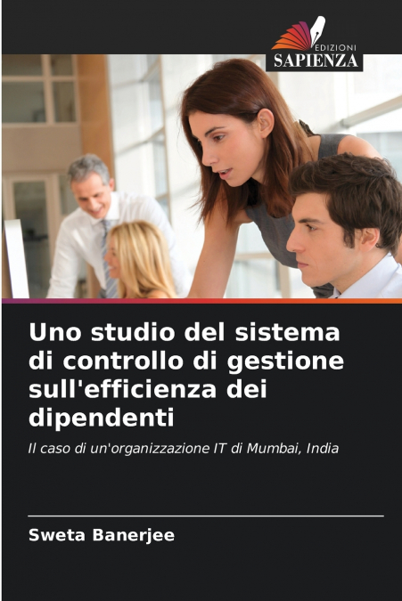 Uno studio del sistema di controllo di gestione sull’efficienza dei dipendenti