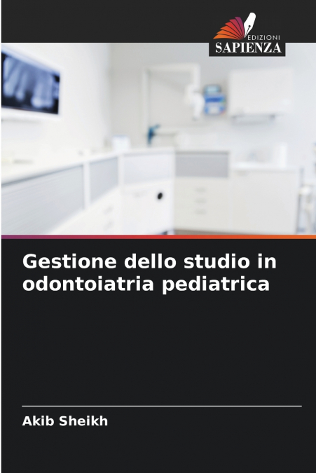 Gestione dello studio in odontoiatria pediatrica