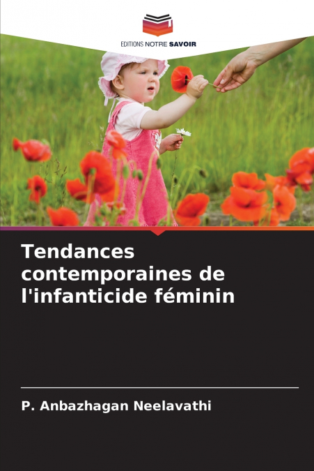 Tendances contemporaines de l’infanticide féminin