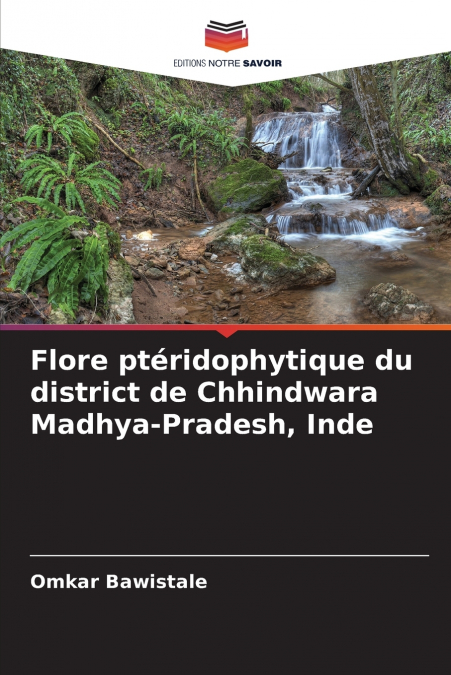 Flore ptéridophytique du district de Chhindwara Madhya-Pradesh, Inde