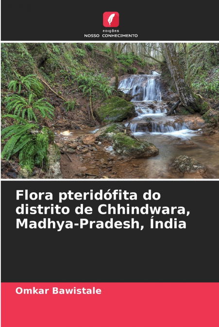 Flora pteridófita do distrito de Chhindwara, Madhya-Pradesh, Índia