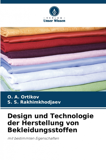 Design und Technologie der Herstellung von Bekleidungsstoffen