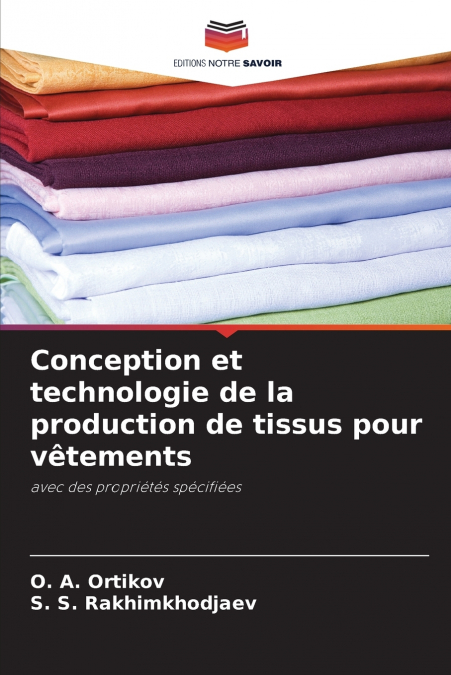 Conception et technologie de la production de tissus pour vêtements
