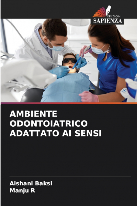 AMBIENTE ODONTOIATRICO ADATTATO AI SENSI