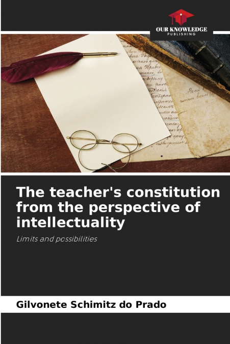The teacher’s constitution from the perspective of intellectuality