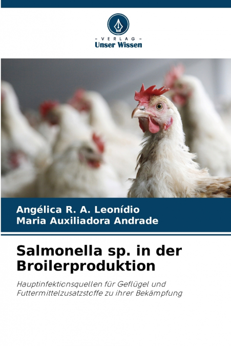 Salmonella sp. in der Broilerproduktion