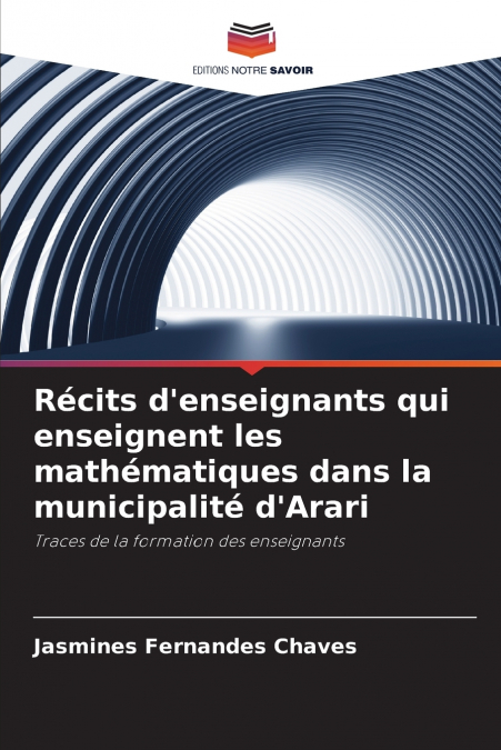 Récits d’enseignants qui enseignent les mathématiques dans la municipalité d’Arari